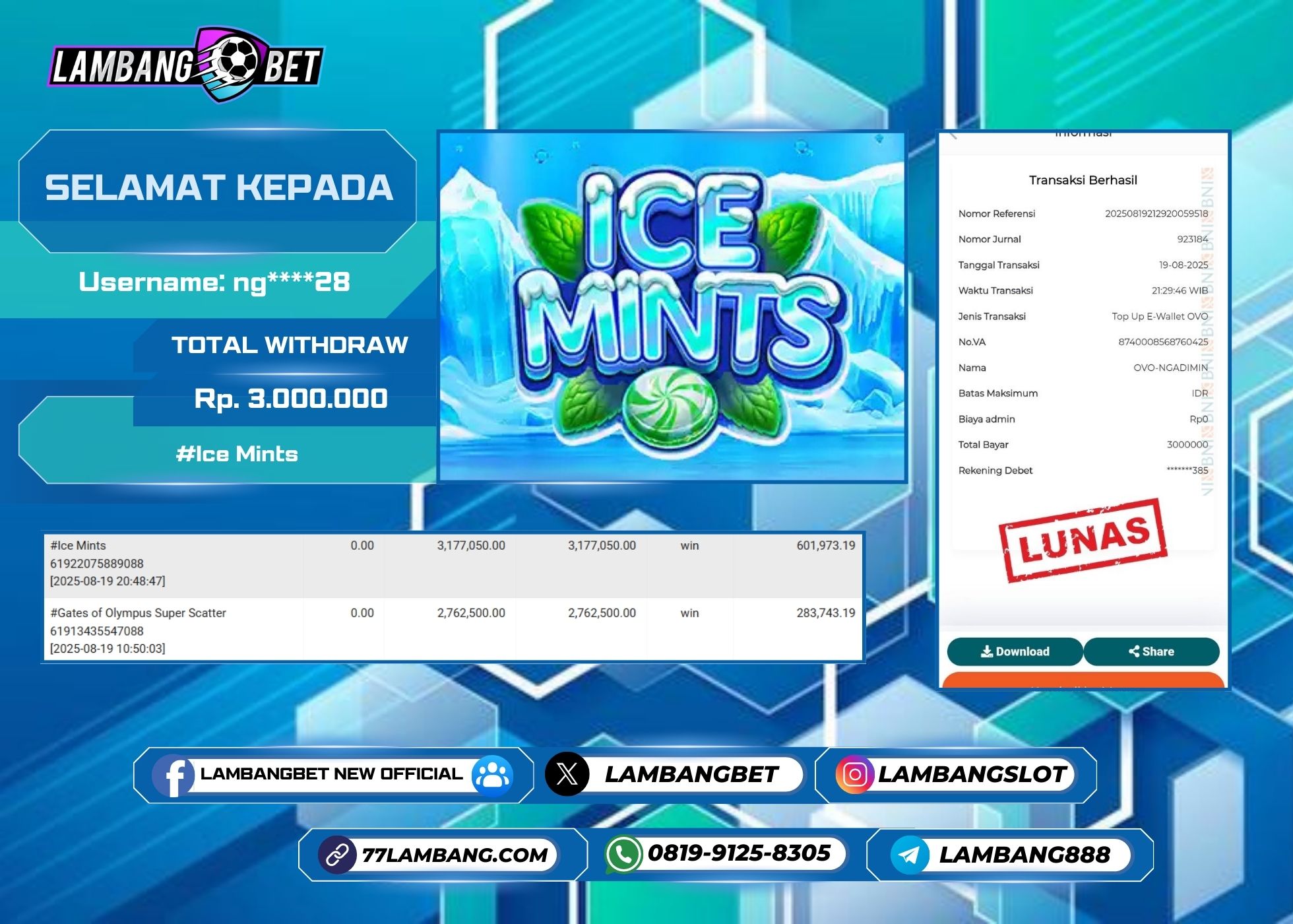 LAMBANGBET [19 AUGUST 2025] JACKPOT SLOT Ice Mints "Rp3.000.000" LUNAS
